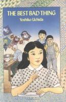 The Best Bad Thing (Aladdin Historical Fiction) 0689717458 Book Cover