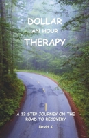 Dollar an hour Therapy B0F2LQ7TRH Book Cover