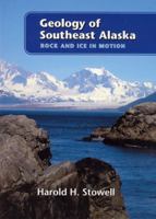 Geology of Southeast Alaska: Rock And Ice in Motion 188996381X Book Cover