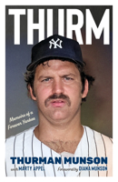 Thurm: Memoirs of a Forever Yankee 163576971X Book Cover
