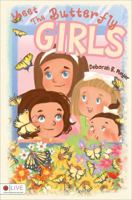 Meet the Butterfly Girls. 1629025607 Book Cover