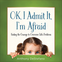Ok, I Admit It, I'm Afraid 0736964711 Book Cover