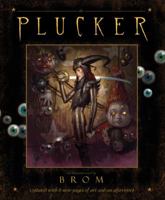 The Plucker: An Illustrated Novel 0810957922 Book Cover