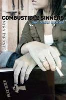 Combustible Sinners and Other Stories 0615556701 Book Cover