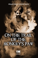 On the trail of the monkey's paw B0CJ41XG7W Book Cover