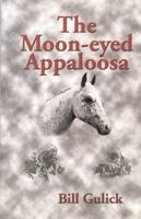 The Moon-Eyed Appaloosa B00197IE74 Book Cover