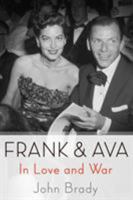 Frank & Ava: In Love and War 1250070910 Book Cover