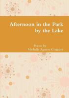 Afternoon in the Park by the Lake 1304435822 Book Cover