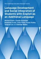 Language Development and Social Integration of Students with English as an Additional Language 1108737420 Book Cover