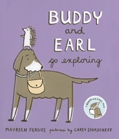 Buddy and Earl Go Exploring 1773061208 Book Cover