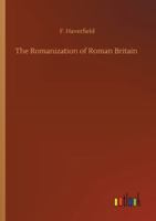 The Romanization of Roman Britain 1534750088 Book Cover