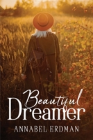 Beautiful Dreamer 875585222X Book Cover