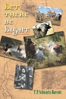 Let There Be Light: Five Stories 1626529094 Book Cover