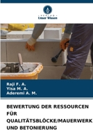 Bewertung Der Ressourcen Für Qualitätsblöcke/Mauerwerk Und Betonierung (German Edition) 6207522958 Book Cover