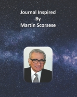 Journal Inspired by Martin Scorsese 1691309001 Book Cover