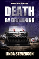 Death by Drowning: Murder In The Typing Pool B0BW2G5M7M Book Cover