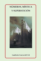 Números, mística y superstición B09S1YKPKL Book Cover
