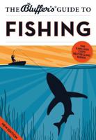 The Bluffer's Guide to Fishing (Bluffer's Guides) 1909937207 Book Cover