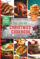 The Joy of Christmas CookBook: Culinary Adventures for a Joyful Christmas-Featuring the top 30+ most Delicious Recipes for Busy Moms B0CPF2NLC4 Book Cover