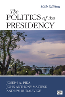 The Politics Of The Presidency 0872894681 Book Cover
