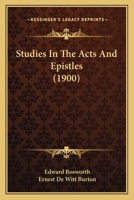 Studies in the Acts and Epistles 0548712271 Book Cover