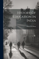 History Of Education In India 1022232851 Book Cover