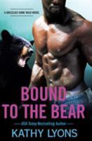 Bound to the Bear 1538762145 Book Cover