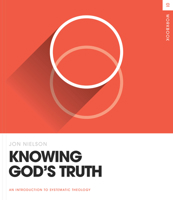 Knowing God's Truth Workbook 1433586762 Book Cover