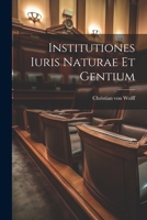 Institutiones Iuris Naturae Et Gentium 1022280325 Book Cover