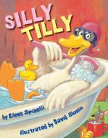 Silly Tilly 0761459901 Book Cover