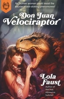 Don Juan Velociraptor B0CMPHZS91 Book Cover