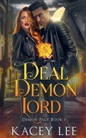 Deal With The Demon Lord 1737102722 Book Cover