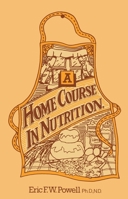 Home Course In Nutrition 0850321581 Book Cover