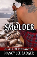 Smolder (Clan of Dragons Book 3) 1543171435 Book Cover