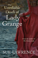 The Unreliable Death of Lady Grange 1913393690 Book Cover