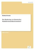 Pre-Marketing Via Klassischer Marktkommunikationsmittel 3838634438 Book Cover