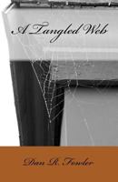 A Tangled Web 1986158411 Book Cover