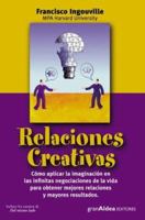 Relaciones Creativas (Spanish Edition) 9879867890 Book Cover