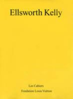 Ellsworth Kelly - Les Cahiers 2917217642 Book Cover