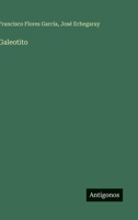Galeotito (Spanish Edition) 3563803455 Book Cover