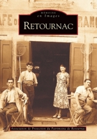 Retournac (Mémoire En Images Locaux) (French Edition) 2849105120 Book Cover