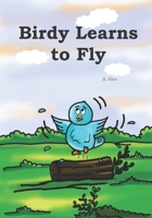 Birdy Learns to Fly B09X4NNHRV Book Cover