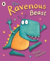 The Ravenous Beast 076362182X Book Cover