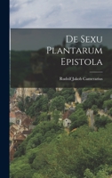 De Sexu Plantarum Epistola 101645306X Book Cover
