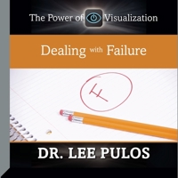 Dealing with Failure: The Power of Visualization B08Z4CTBB7 Book Cover
