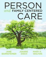 Person and Family Centered Care 1938835077 Book Cover