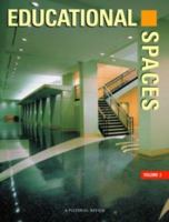 Educational Spaces - Volume II: A Pictorial Review (Educational Spaces) 1864700335 Book Cover