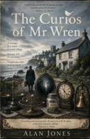 The Curios of Mr Wren B0H6FFBCYP Book Cover