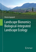 Landscape Bionomics Biological-Integrated Landscape Ecology 8847052254 Book Cover