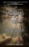 Mothers of Pine Way (Pine Valley) 168433683X Book Cover